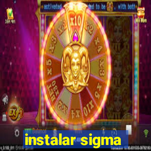 instalar sigma